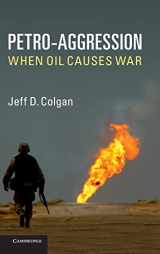 9781107029675-1107029678-Petro-Aggression: When Oil Causes War