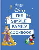 9781781576670-178157667X-Disney the Simple Family Cookbook