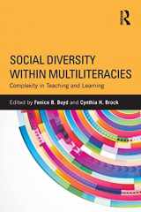 9781138021983-1138021989-Social Diversity within Multiliteracies: Complexity in Teaching and Learning