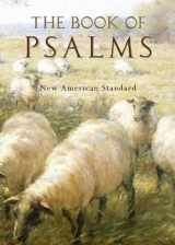 9781948229074-1948229072-The Book of Psalms: New American Standard