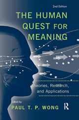9781138110823-1138110825-The Human Quest for Meaning: Theories, Research, and Applications (Personality and Clinical Psychology)