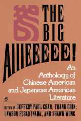 9780452010765-0452010764-The Big Aiiieeeee!: An Anthology of Chinese-American and Japanese-American Literature