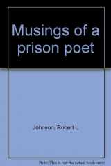 9781890621995-1890621994-Musings of a prison poet