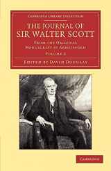 9781108064309-1108064302-The Journal of Sir Walter Scott: Volume 2: From the Original Manuscript at Abbotsford (Cambridge Library Collection - Literary Studies)