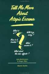 9781853171901-1853171905-Tell Me More about Atopic Eczema: A Patient's Guide
