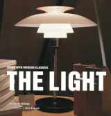 9780823031108-0823031101-Living with the Modern Classics: The Light