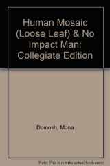 9781429262194-1429262192-Human Mosaic (Loose Leaf) & No Impact Man: Collegiate Edition