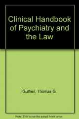 9780070253780-0070253781-Clinical Handbook of Psychiatry and the Law