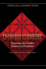 9780691138718-0691138710-Fearless Symmetry: Exposing the Hidden Patterns of Numbers - New Edition