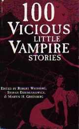 9780760702062-0760702063-100 Vicious Little Vampire Stories