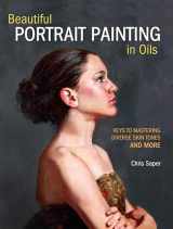 9781440349775-1440349770-Beautiful Portrait Painting in Oils: Keys to Mastering Diverse Skin Tones and More