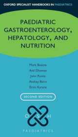 9780198759928-0198759924-Oxford Specialist Handbook of Paediatric Gastroenterology, Hepatology, and Nutrition (Oxford Specialist Handbooks in Paediatrics)