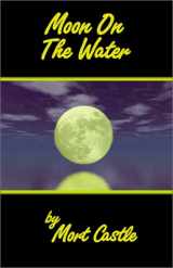 9780967202990-096720299X-Moon on the Water