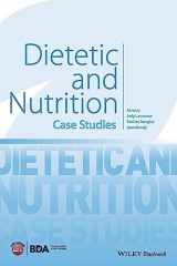 9781118897102-1118897102-Dietetic and Nutrition: Case Studies