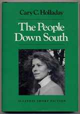 9780252016684-0252016688-The People Down South: Stories (Illinois Short Fiction)
