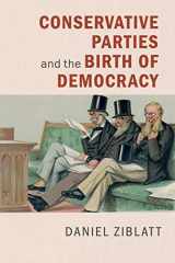 9780521172998-0521172993-Conservative Parties and the Birth of Democracy (Cambridge Studies in Comparative Politics)