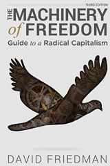 9781507785607-1507785607-The Machinery of Freedom: Guide to a Radical Capitalism