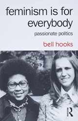 9781138821620-1138821624-Feminism Is for Everybody: Passionate Politics