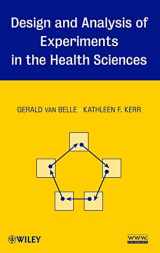 9780470127278-0470127279-Design and Analysis of Experiments in the Health Sciences