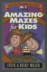 9781565078468-1565078462-Amazing Mazes for Kids (Take Me Through the Bible)
