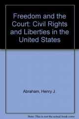 9780195015256-0195015258-Freedom and the Court: Civil Rights and Liberties in the United States. 2nd ed.