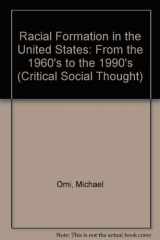9780415909044-041590904X-Racial Formation in the United States: From the 1960s to the 1990s