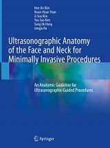 9789811565595-9811565597-Ultrasonographic Anatomy of the Face and Neck for Minimally Invasive Procedures: An Anatomic Guideline for Ultrasonographic-Guided Procedures