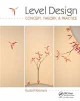 9781568813387-1568813384-Level Design: Concept, Theory, and Practice