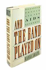 9780312009946-0312009941-And the Band Played on: Politics, People, And the AIDS Epidemic