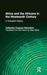 9780765616968-0765616963-Africa and the Africans in the Nineteenth Century: A Turbulent History: A Turbulent History