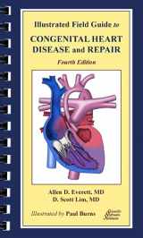 9780979625275-0979625270-Illustrated Field Guide to Congenital Heart Disease and Repair