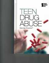 9780737749922-073774992X-Teen Drug Abuse (Opposing Viewpoints)