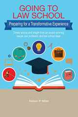 9780998060118-0998060119-Going to Law School: Preparing for a Transformative Experience