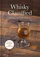 9781911595731-1911595733-Whisky Classified: Choosing Single Malts by Flavour