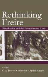 9780805851144-0805851143-Rethinking Freire: Globalization and the Environmental Crisis (Sociocultural, Political, and Historical Studies in Education)