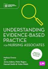 9781529605945-1529605946-Understanding Evidence-Based Practice for Nursing Associates (Understanding Nursing Associate Practice)