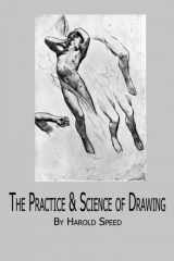 9781482057690-1482057697-The Practice & Science of Drawing