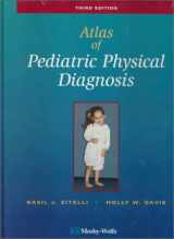 9780815199304-0815199309-Atlas Of Pediatric Physical Diagnosis: Text with Online Access