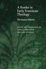 9780823298846-0823298841-A Reader in Early Franciscan Theology: The Summa Halensis (Medieval Philosophy: Texts and Studies)