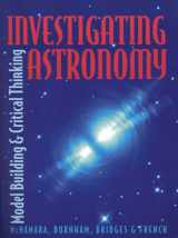 9780815143376-0815143370-Investigating Astronomy: Model Building and Critical Thinking
