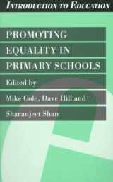 9780304333080-0304333085-Promoting Equality in the Primary Schools (Introduction to Education (New York, N.Y.).)
