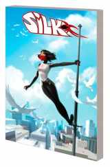 9781302931704-1302931709-SILK: OUT OF THE SPIDER-VERSE VOL. 3