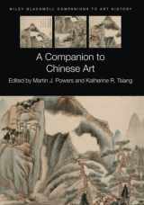 9781119121695-1119121698-A Companion to Chinese Art (Blackwell Companions to Art History)