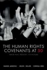 9780198825890-0198825897-The Human Rights Covenants at 50: Their Past, Present, and Future