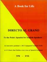 9780965306003-0965306003-Directo Al Grano: To the Point, Spanish for English Speakers