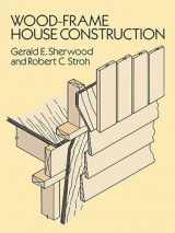 9780486264011-0486264017-Wood-Frame House Construction (Dover Crafts: Building & Construction)