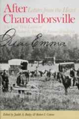 9780938420620-0938420623-After Chancellorsville, Letters from the Heart: The Civil War Letters of Private Walter G. Dunn & Emma Randolph
