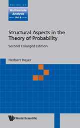 9789814282482-9814282480-STRUCTURAL ASPECTS IN THE THEORY OF PROBABILITY (2ND ENLARGED EDITION) (Series on Multivariate Analysis, 8)