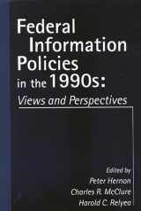 9781567502831-1567502830-Federal Information Policies in the 1990s: Views and Perspectives (Information Management, Policy, and Services)
