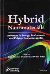 9781119160342-1119160340-Hybrid Nanomaterials: Advances in Energy, Environment, and Polymer Nanocomposites